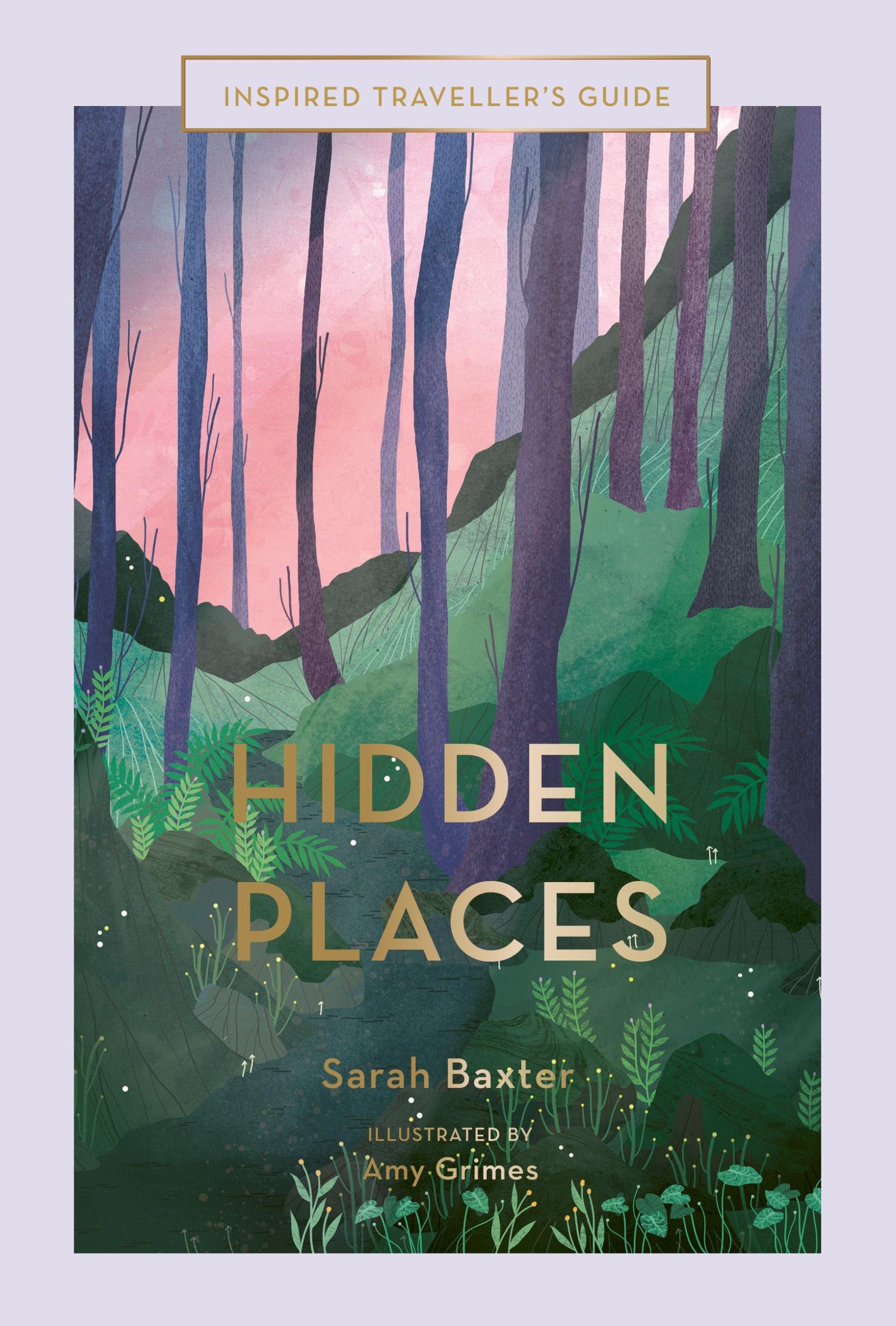 Cover: 9781781319208 | Hidden Places | Sarah Baxter | Buch | Gebunden | Englisch | 2020