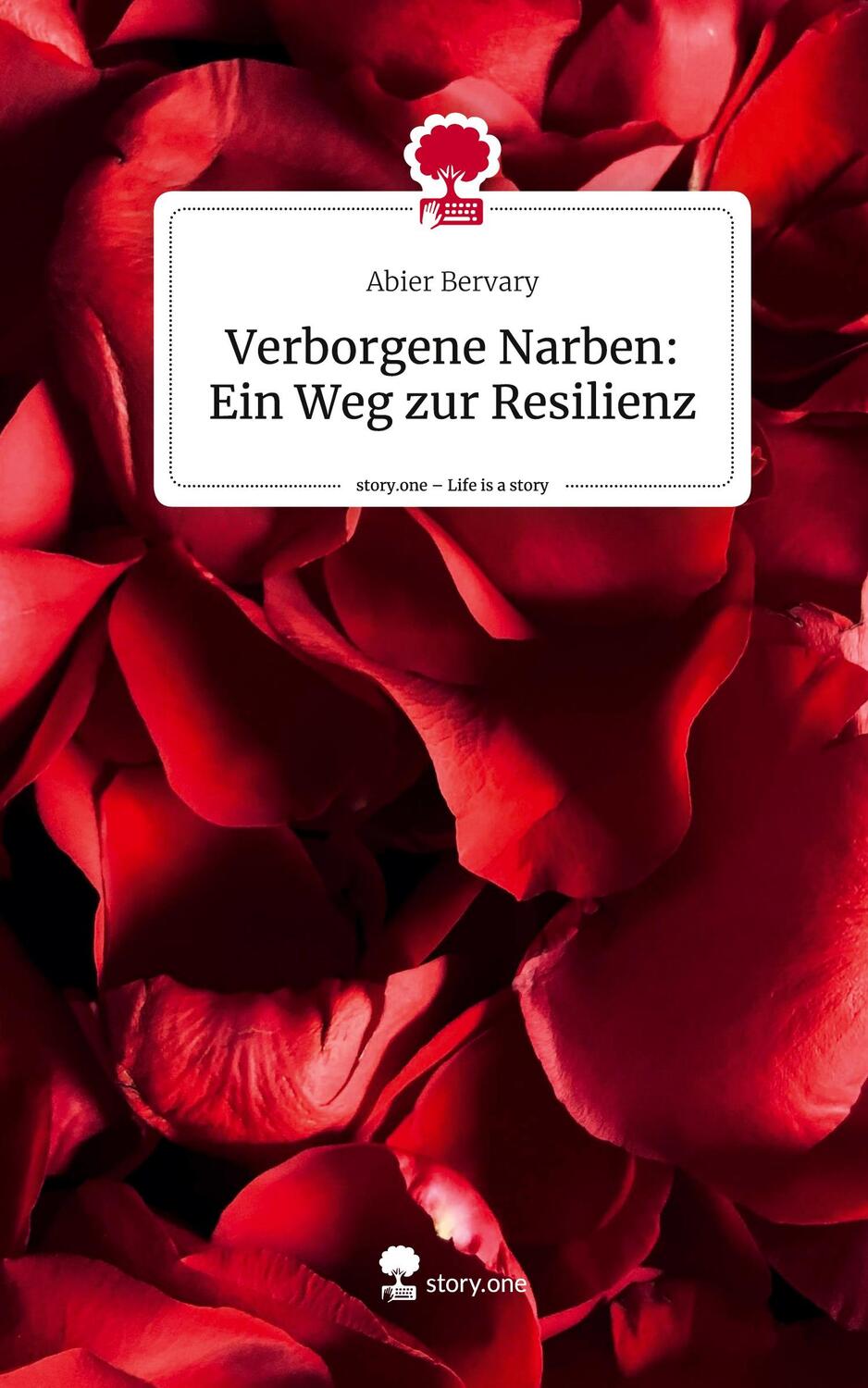 Cover: 9783711570673 | Verborgene Narben: Ein Weg zur Resilienz. Life is a Story - story.one