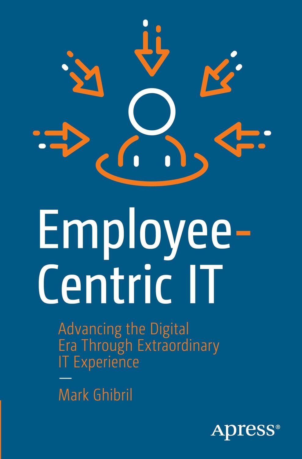 Cover: 9781484291856 | Employee-Centric IT | Mark Ghibril | Taschenbuch | Paperback | xi