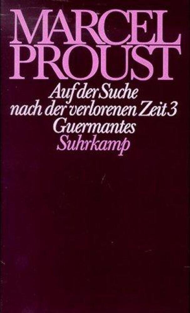 Cover: 9783518027837 | Auf der Suche nach der verlorenen Zeit. Tl.3 | Guermantes | Proust