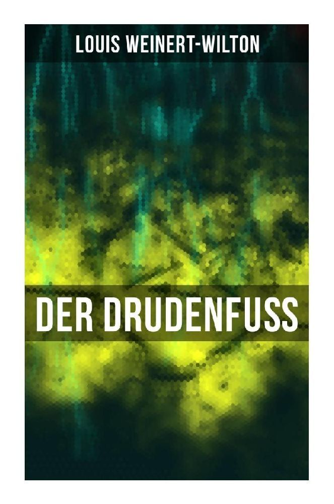 Cover: 9788027257386 | Der Drudenfuß | Krimi | Louis Weinert-Wilton | Taschenbuch | 140 S.