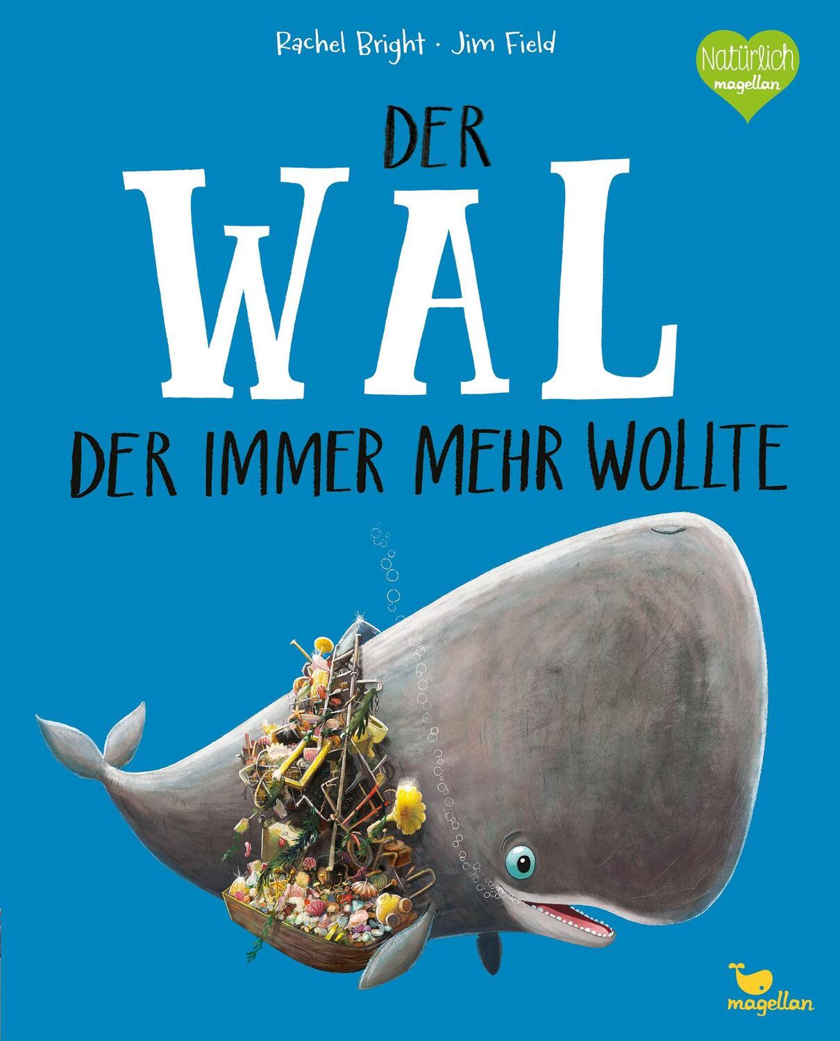 Cover: 9783734820755 | Der Wal, der immer mehr wollte | Rachel Bright | Buch | 32 S. | 2021