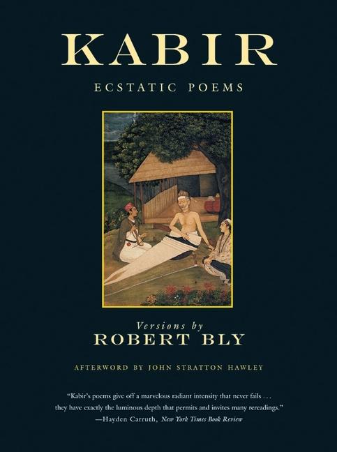 Cover: 9780807063804 | Kabir | Ecstatic Poems | Robert Bly | Taschenbuch | Englisch | 2007