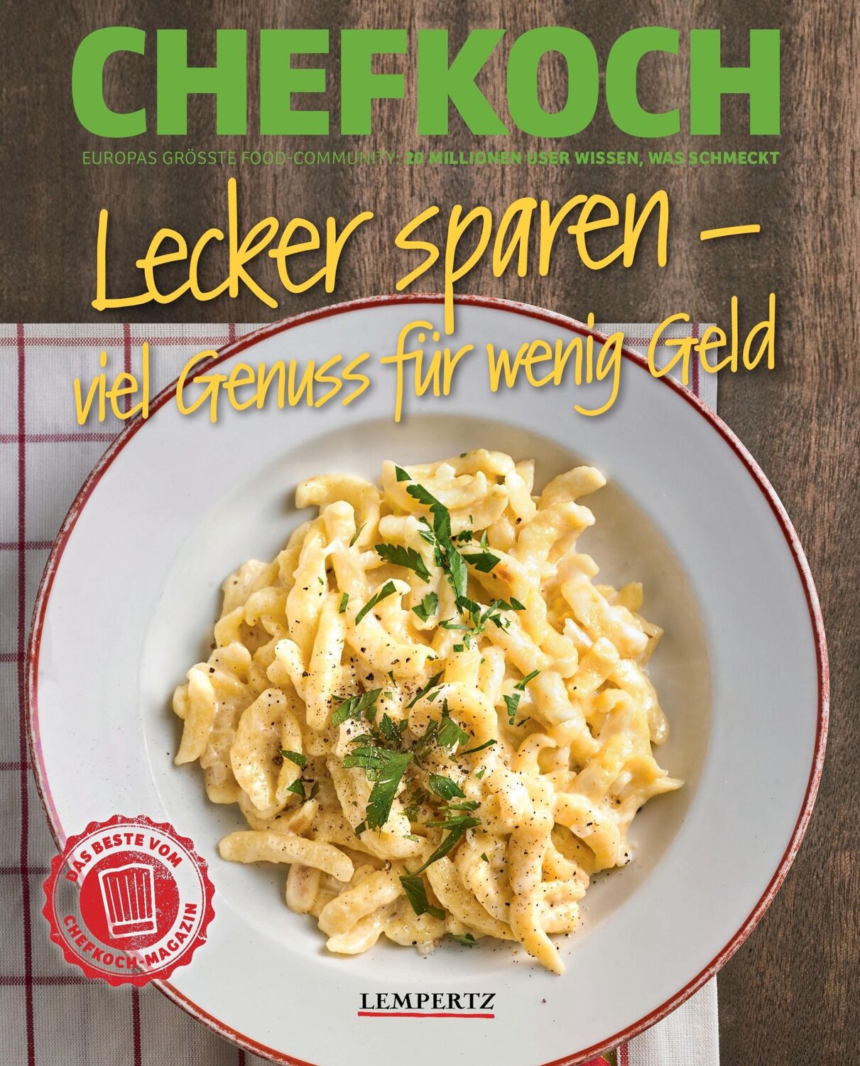 Cover: 9783960584674 | CHEFKOCH Lecker sparen - viel Genuss für wenig Geld | Taschenbuch