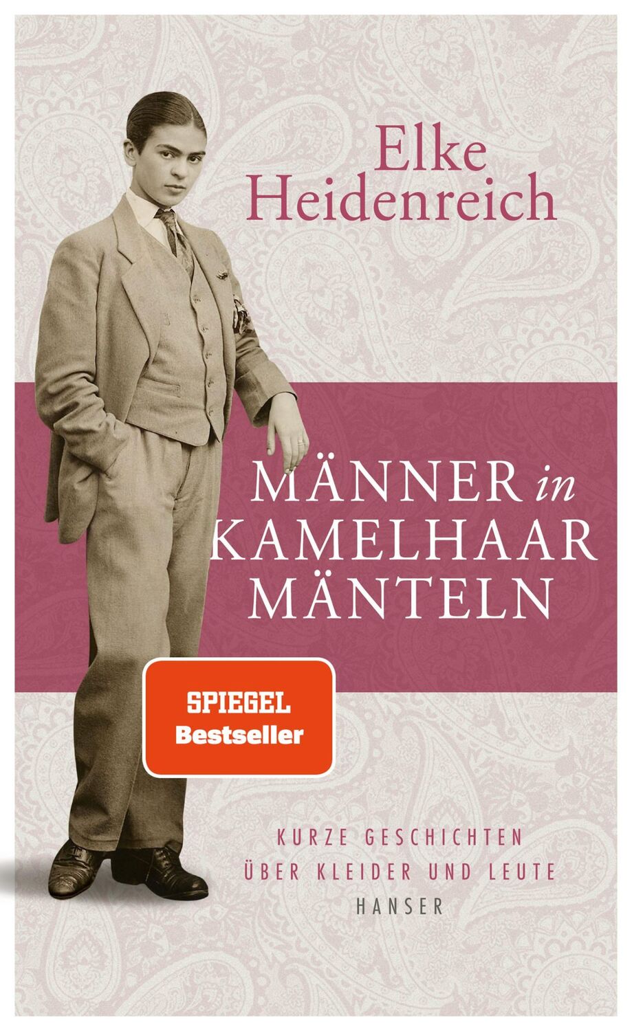 Cover: 9783446268388 | Männer in Kamelhaarmänteln | Kurze Geschichten über Kleider und Leute