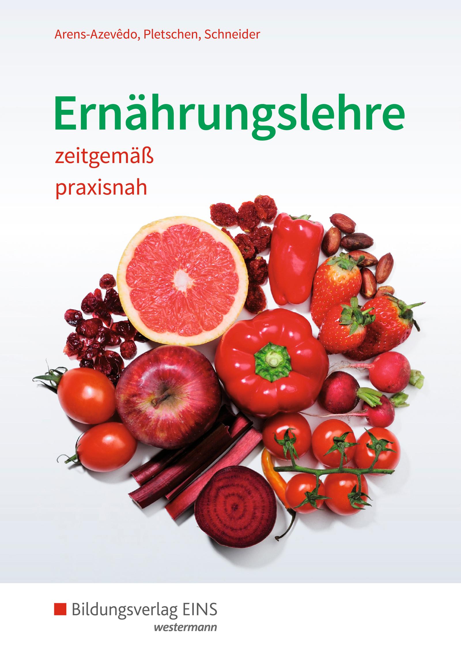 Cover: 9783427924012 | Ernährungslehre zeitgemäß, praxisnah. Schulbuch | Pletschen (u. a.)