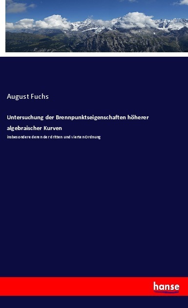 Cover: 9783348111997 | Untersuchung der Brennpunktseigenschaften höherer algebraischer Kurven