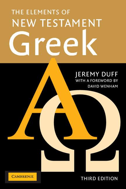 Cover: 9780521755511 | The Elements of New Testament Greek | Jeremy Duff | Taschenbuch | 2005