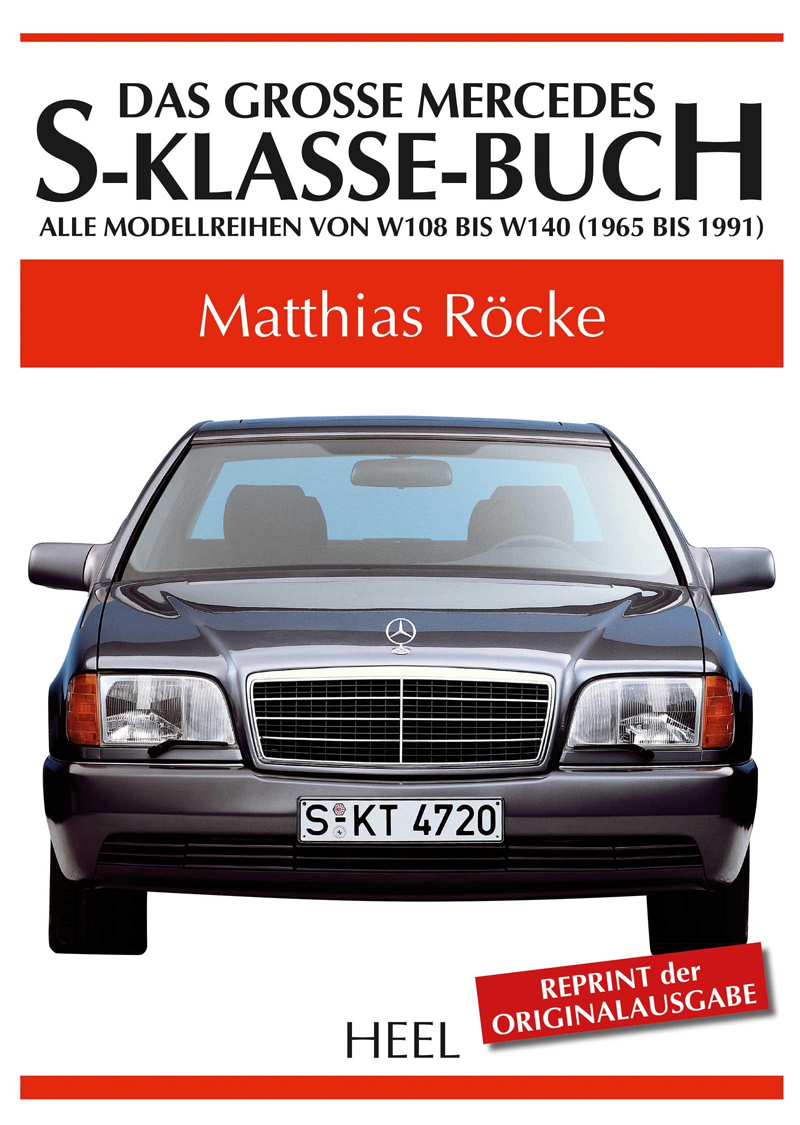 Cover: 9783958435087 | Das große Mercedes-S-Klasse-Buch | Matthias Röcke | Buch | 160 S.