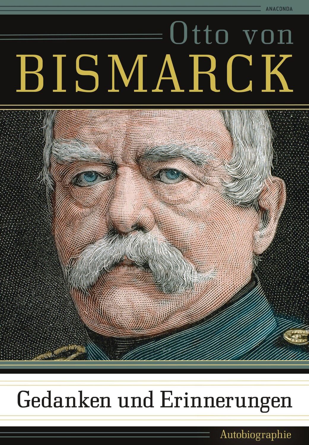 Cover: 9783730609507 | Gedanken und Erinnerungen | Autobiographie | Otto Von Bismarck | Buch