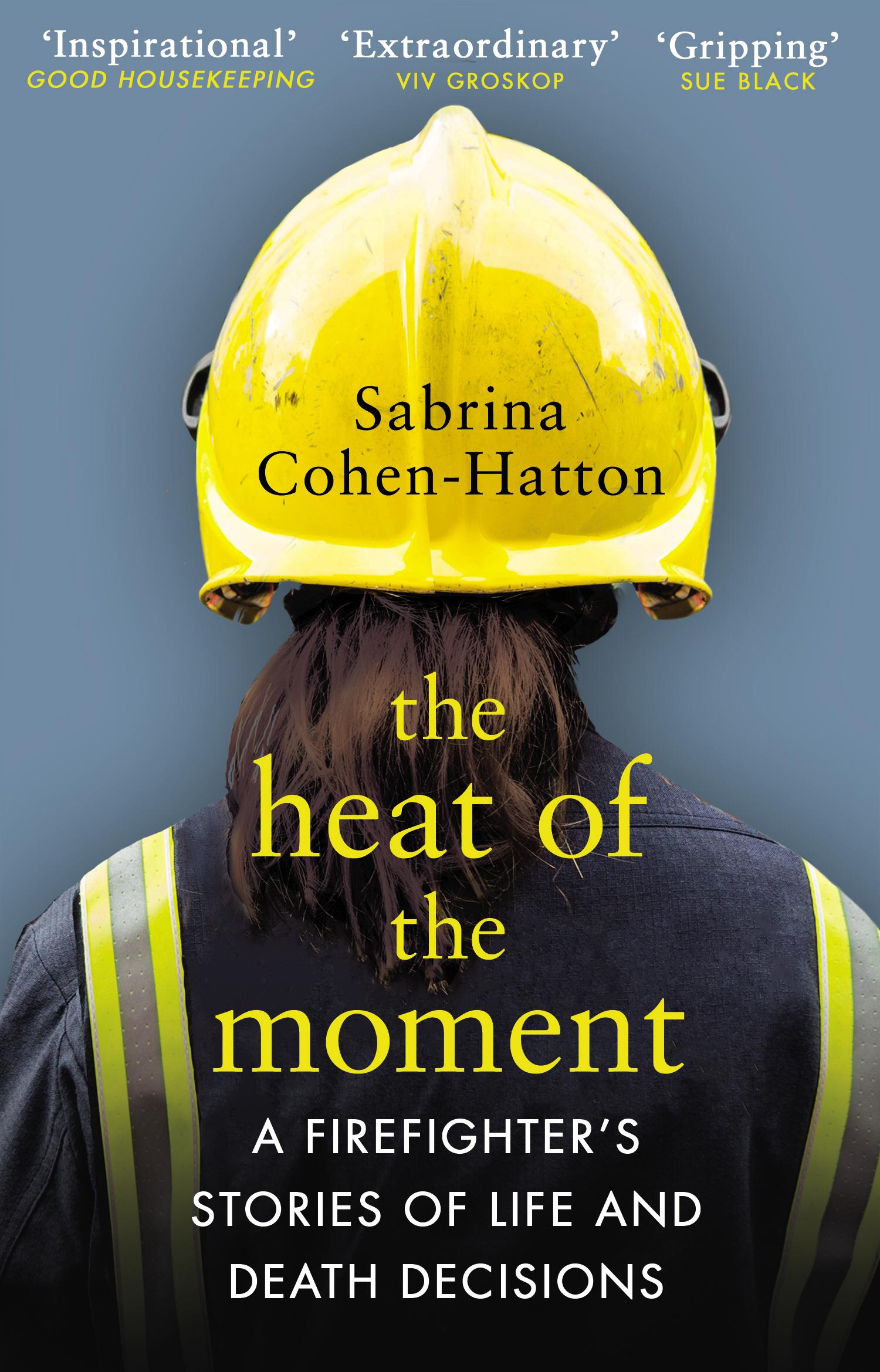 Cover: 9781784163884 | The Heat of the Moment | Sabrina Cohen-Hatton | Taschenbuch | Englisch