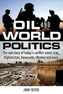 Cover: 9781459413443 | Oil and World Politics | John Foster | Taschenbuch | Englisch | 2019