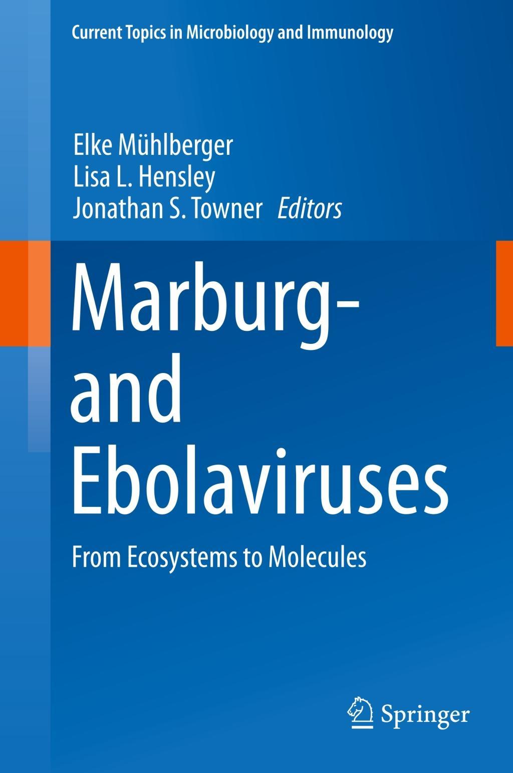 Cover: 9783319689463 | Marburg- and Ebolaviruses | From Ecosystems to Molecules | Buch | x