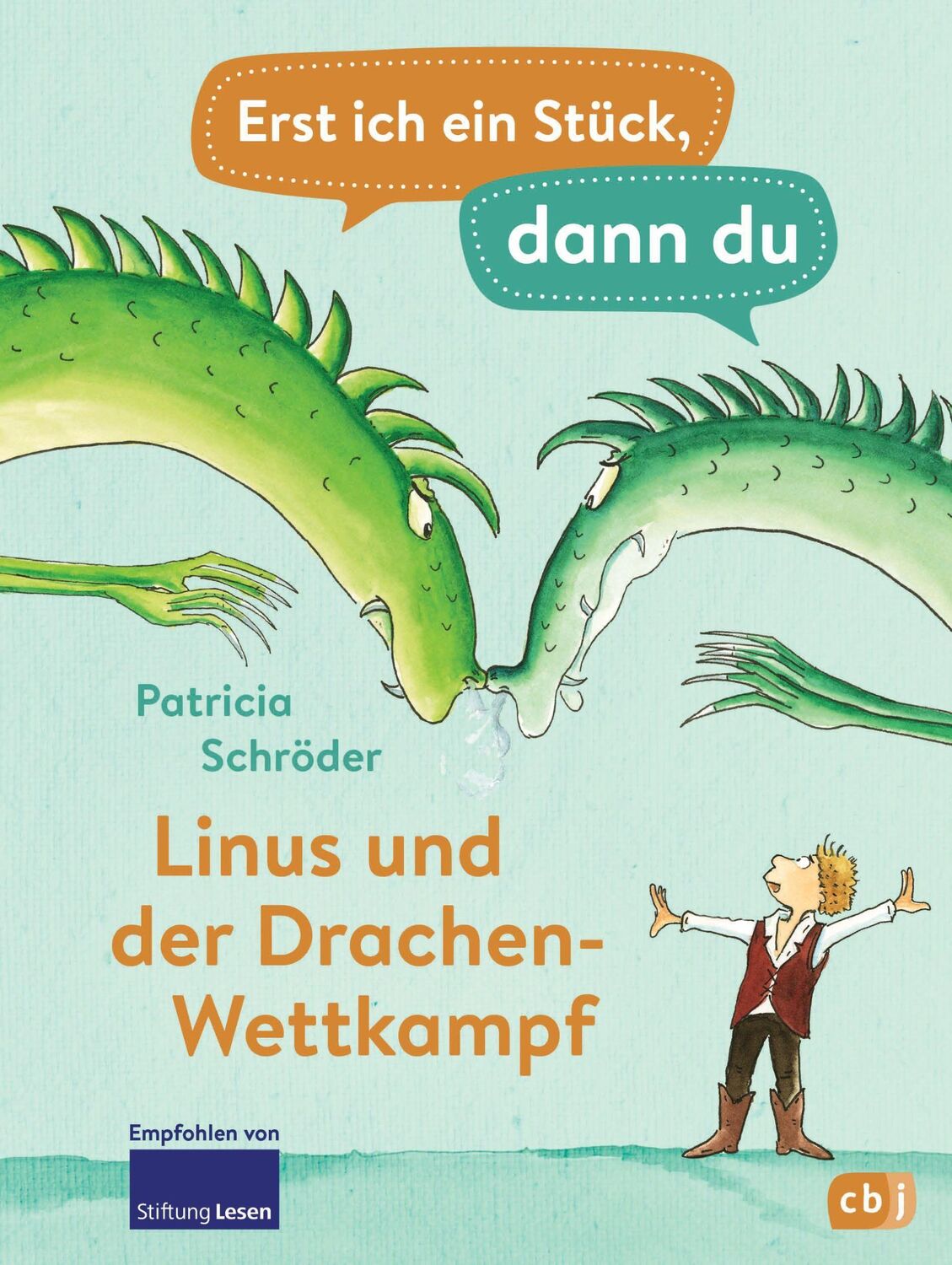 Cover: 9783570179840 | Erst ich ein Stück, dann du - Linus und der Drachen-Wettkampf | Buch