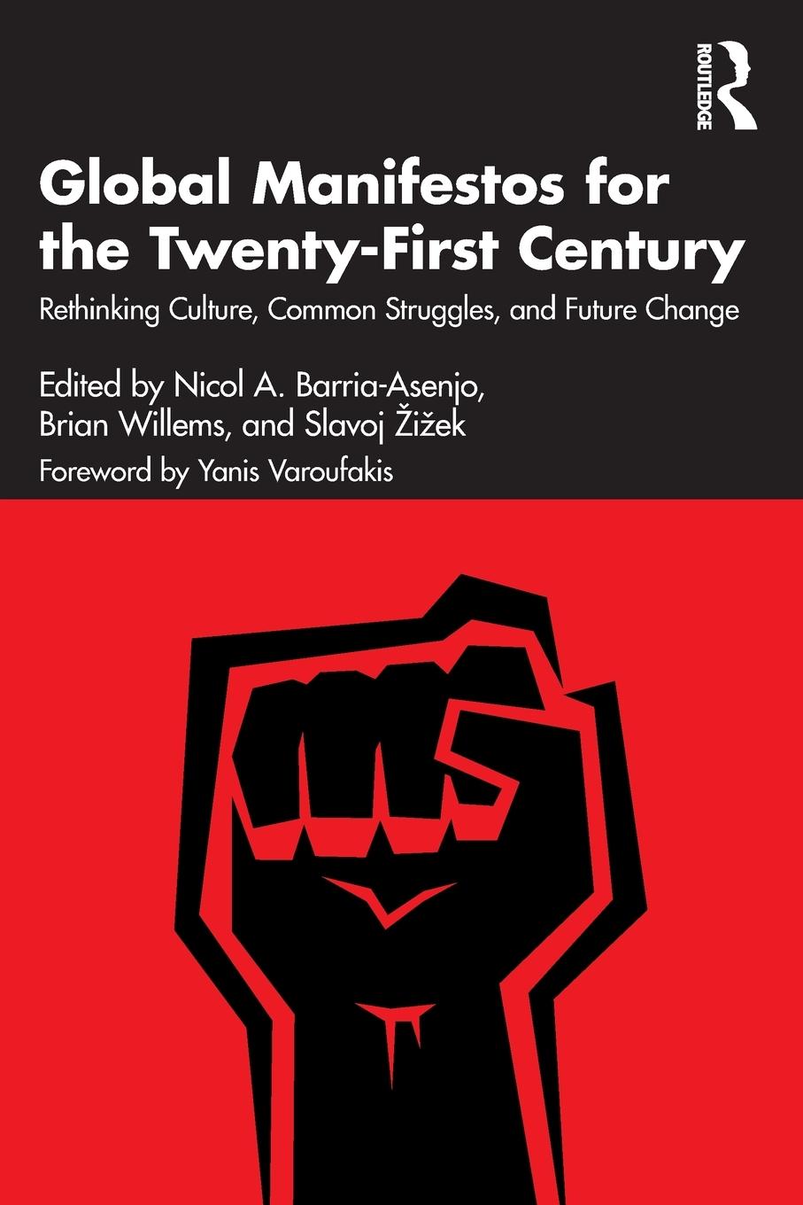 Cover: 9781032584195 | Global Manifestos for the Twenty-First Century | Slavoj ¿I¿Ek | Buch