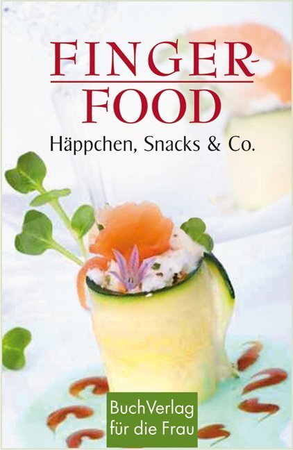 Cover: 9783897983083 | Fingerfood | Häppchen, Snacks & Co., Minibibliothek | Ute Scheffler