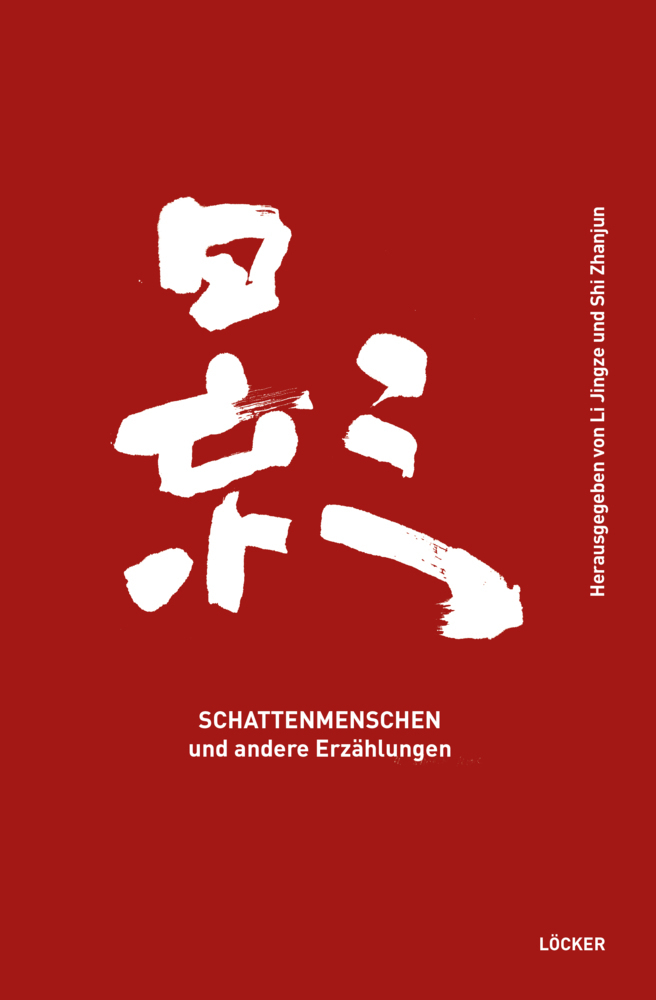 Cover: 9783990980293 | Schattenmenschen | Und andere Erzählungen | Li Jingze (u. a.) | Buch