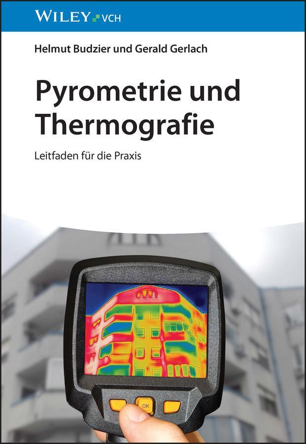 Cover: 9783527413997 | Pyrometrie und Thermografie | Leitfaden für die Praxis | Taschenbuch