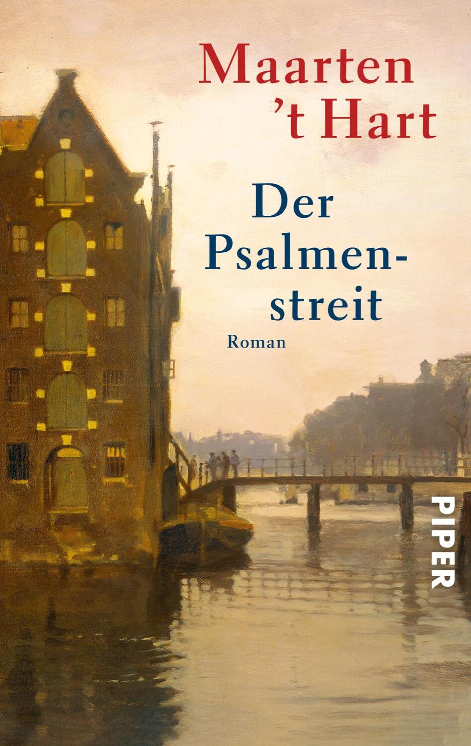 Cover: 9783492252881 | Der Psalmenstreit | Maarten 't Hart | Taschenbuch | 422 S. | Deutsch