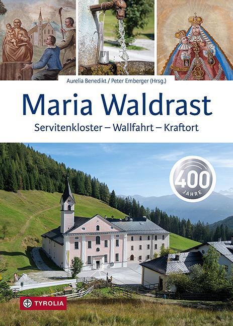 Cover: 9783702241896 | Maria Waldrast | Aurelia Benedikt (u. a.) | Buch | 160 S. | Deutsch