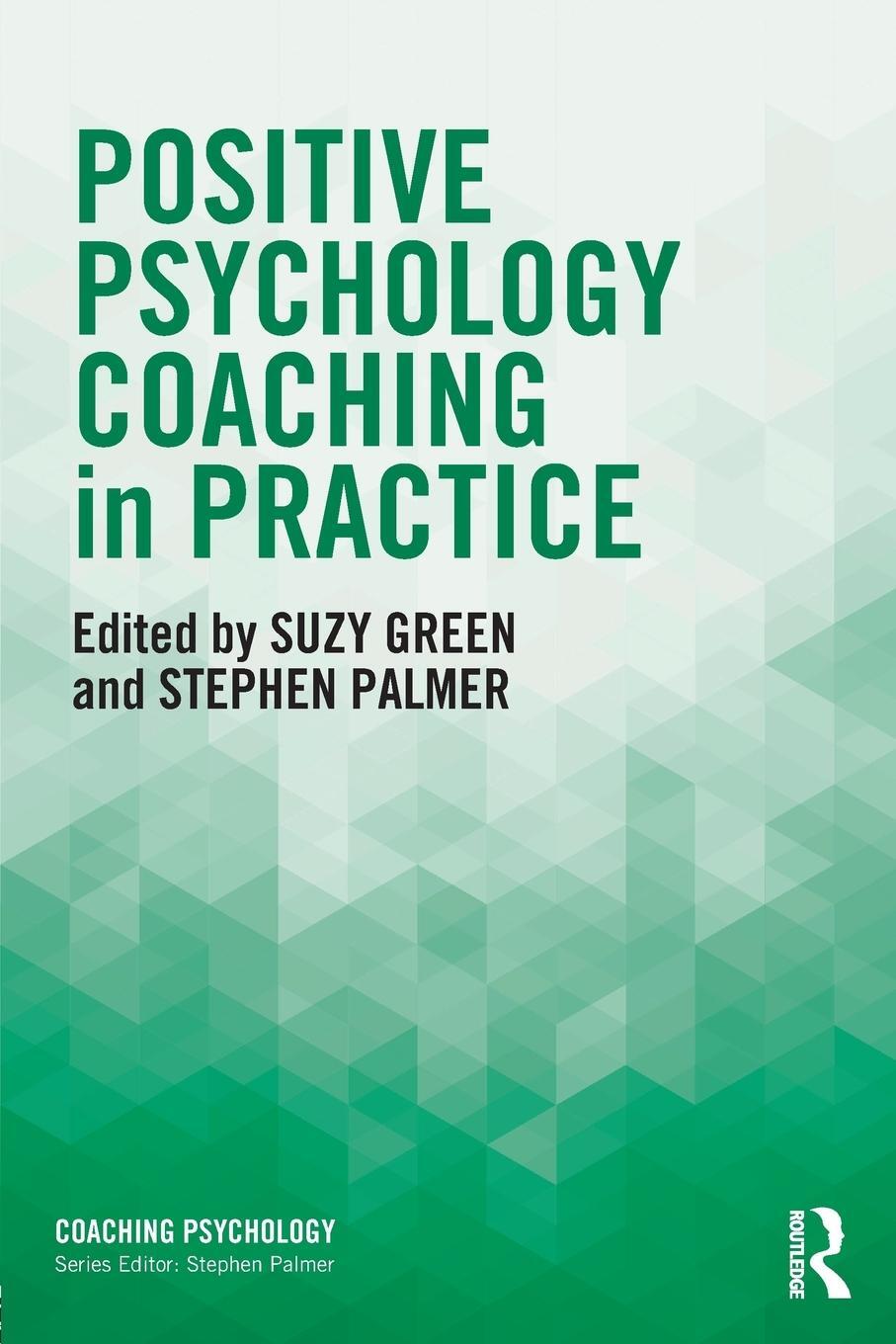 Cover: 9781138860995 | Positive Psychology Coaching in Practice | Stephen Palmer | Buch