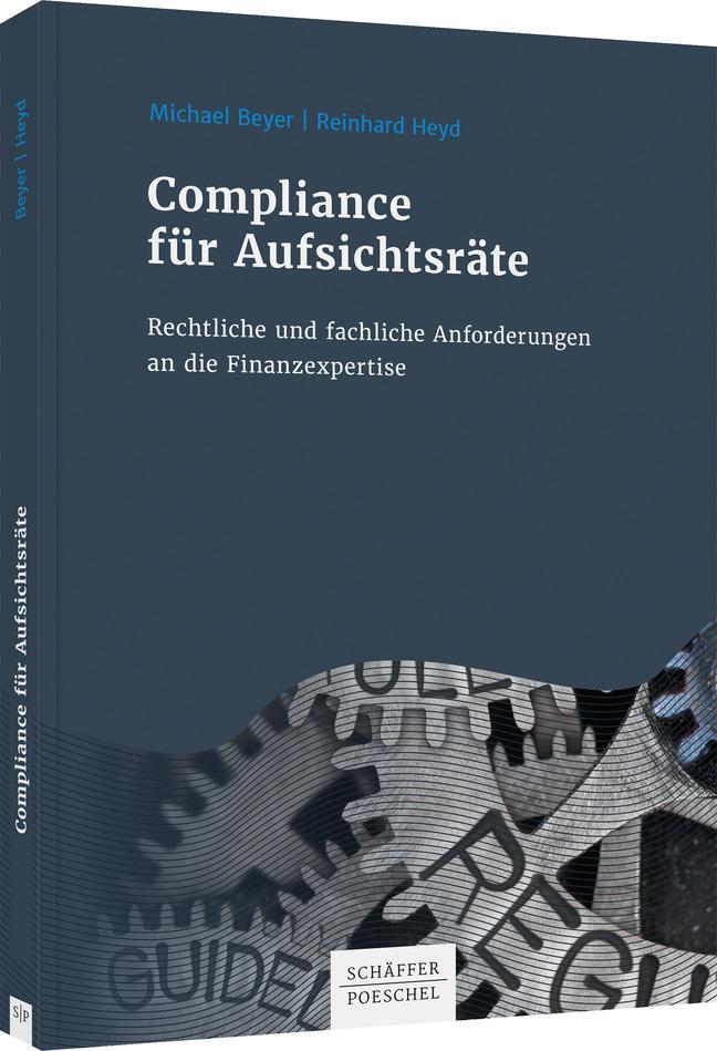 Cover: 9783791049625 | Compliance für Aufsichtsräte | Michael Beyer (u. a.) | Buch | 312 S.