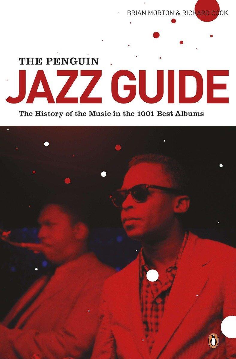 Cover: 9780141048314 | The Penguin Jazz Guide | Brian Morton (u. a.) | Taschenbuch | Englisch