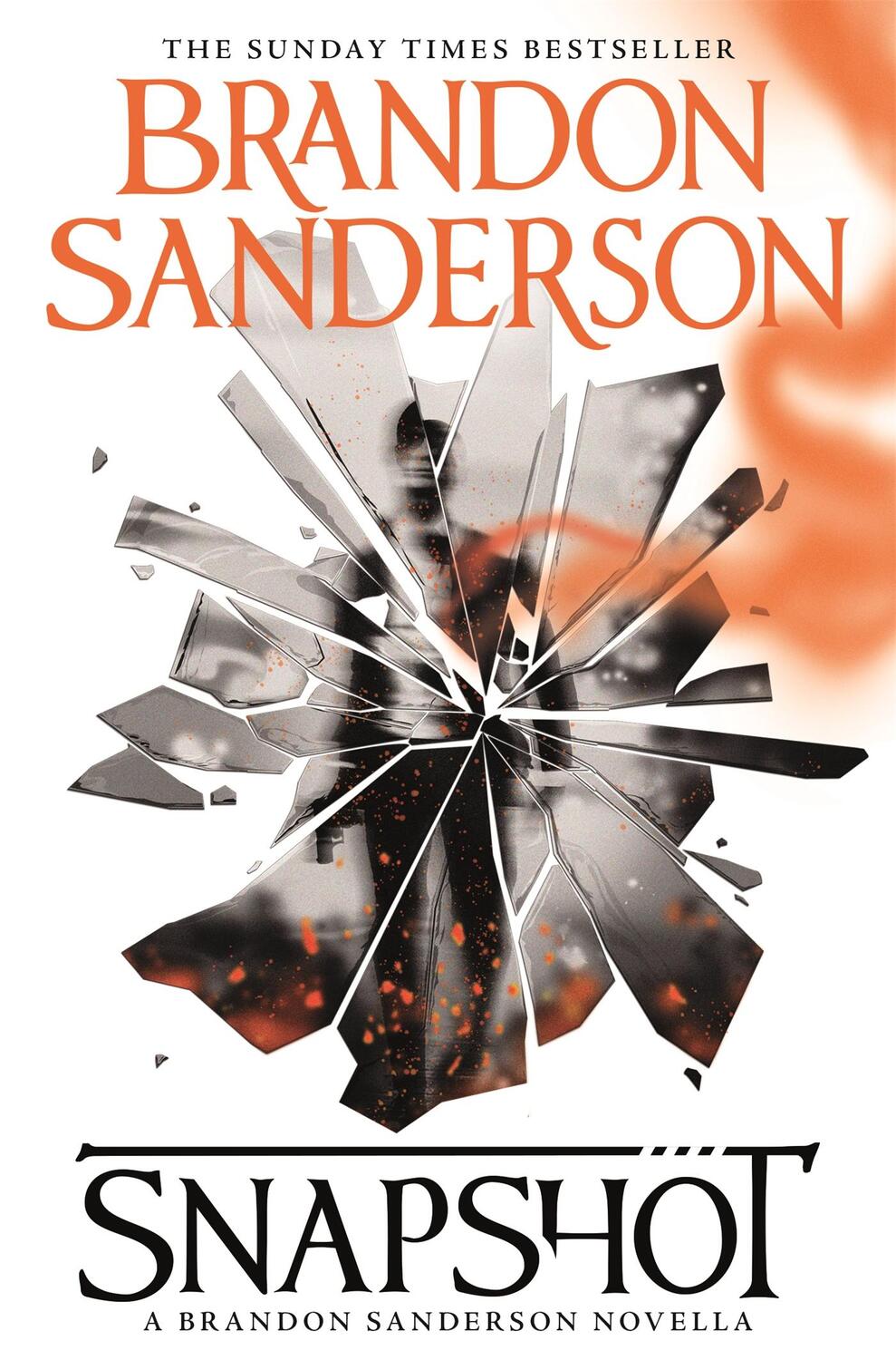 Cover: 9781473224995 | Snapshot | Brandon Sanderson | Buch | Gebunden | Englisch | 2018