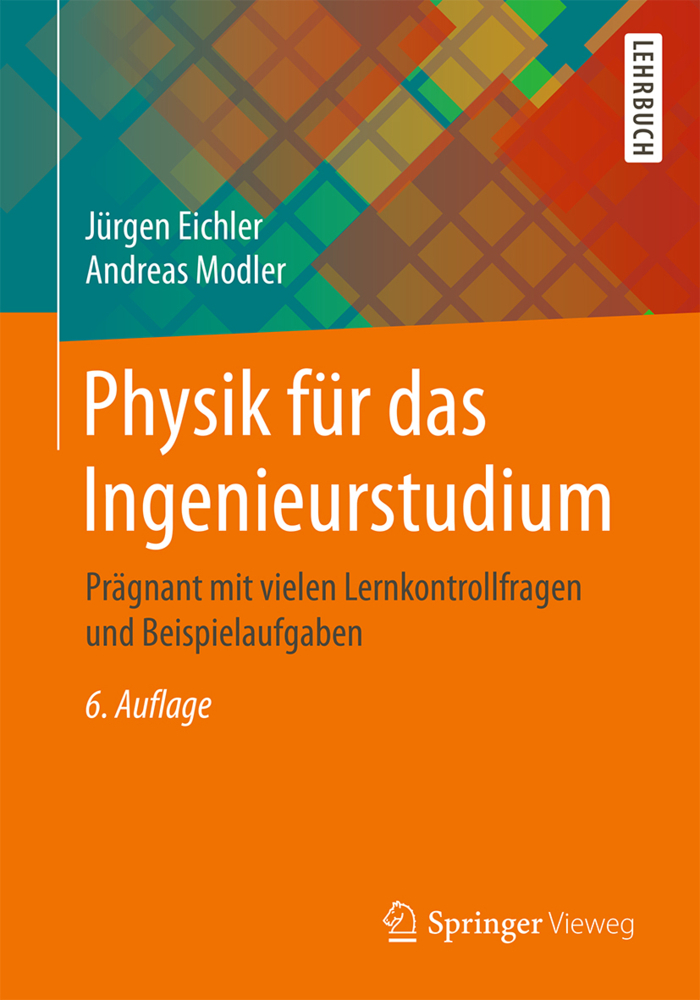 Cover: 9783658226275 | Physik für das Ingenieurstudium | Jürgen Eichler (u. a.) | Taschenbuch