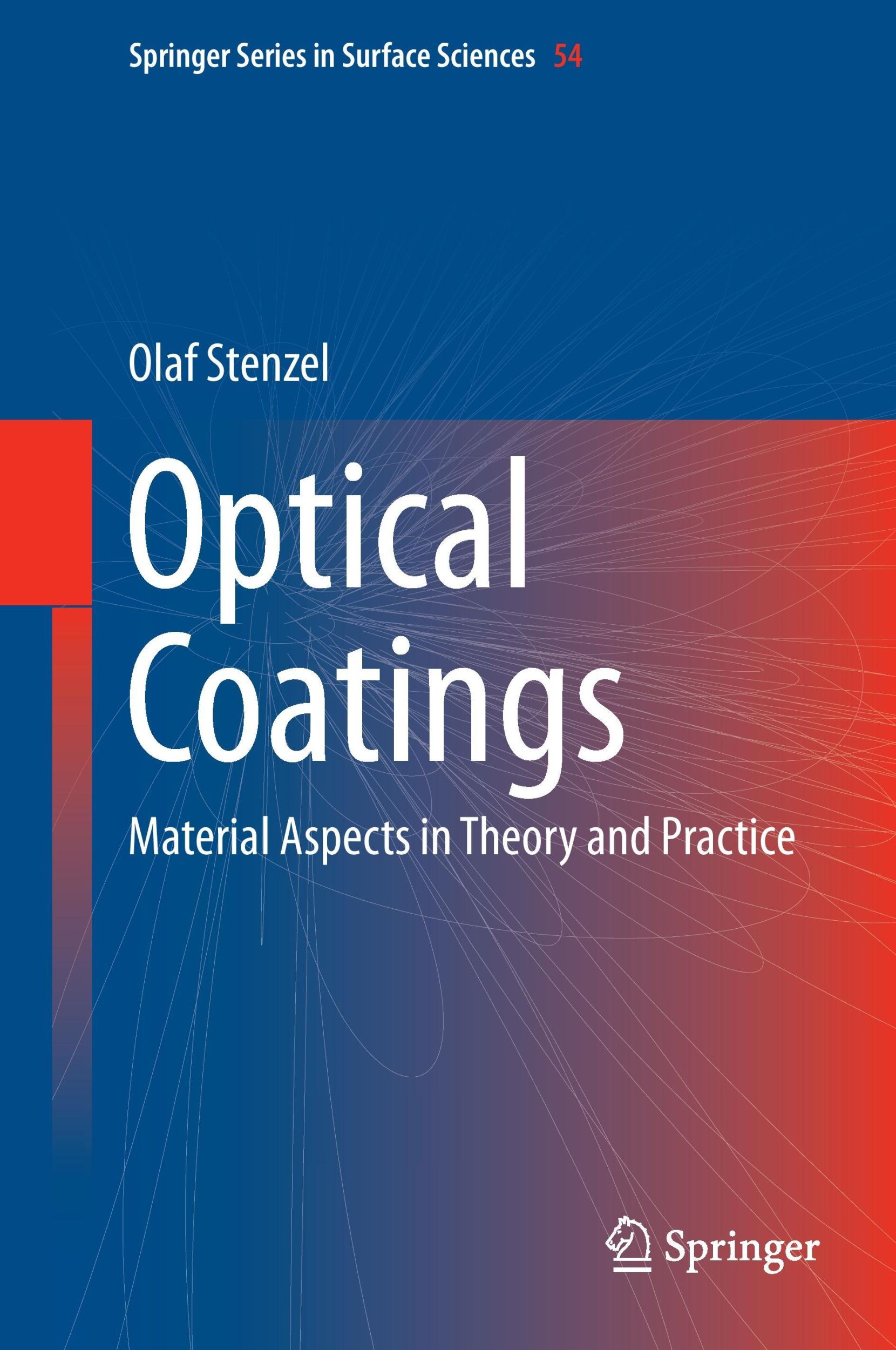 Cover: 9783642540622 | Optical Coatings | Material Aspects in Theory and Practice | Stenzel