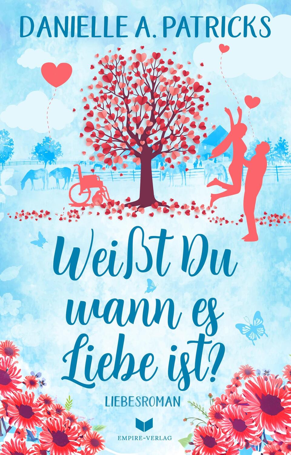 Cover: 9783989420694 | Weißt du wann es Liebe ist? | Danielle A. Patricks | Taschenbuch