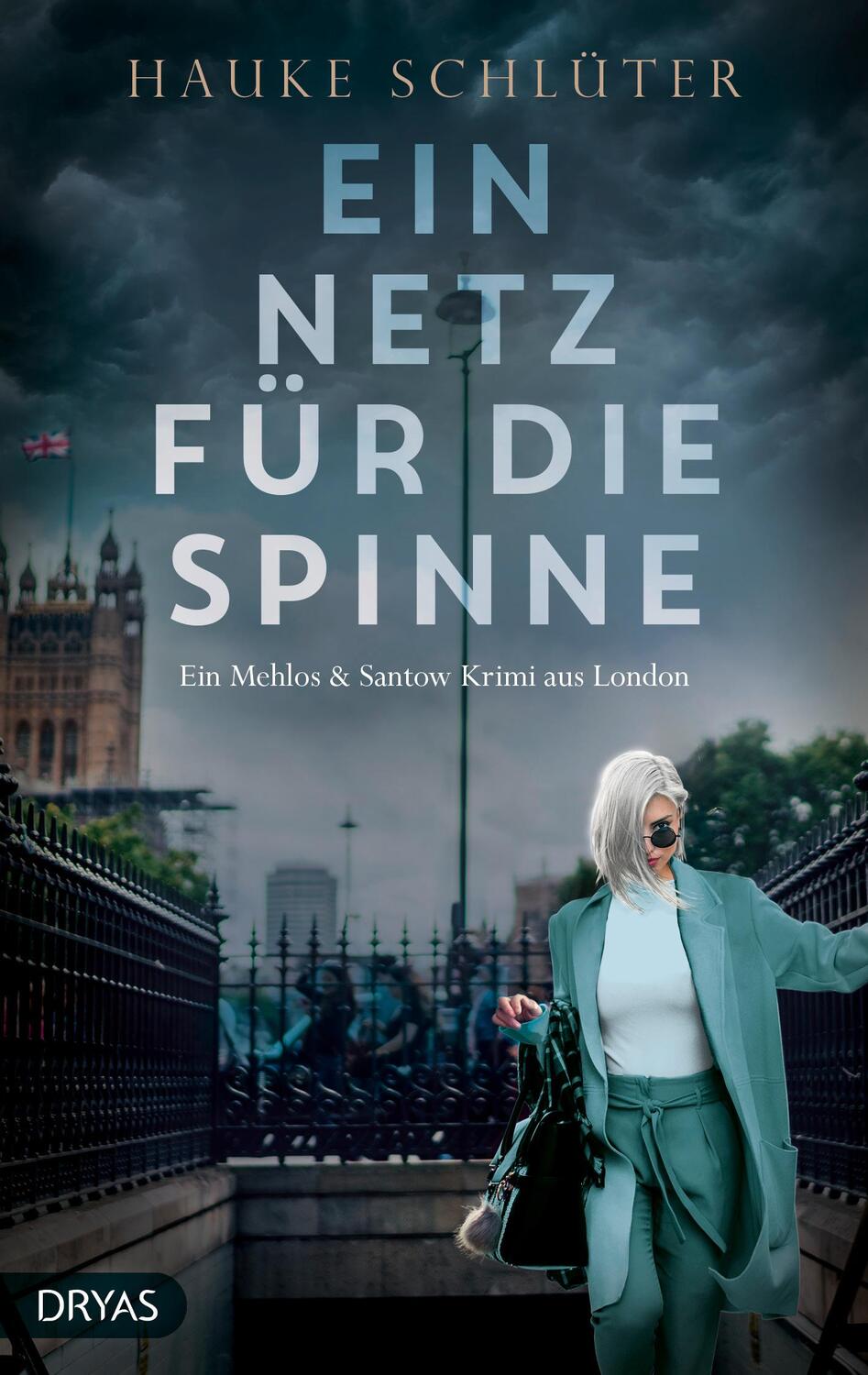 Cover: 9783986720636 | Ein Netz für die Spinne | Ein Mehlos &amp; Santow Krimi aus London | Buch