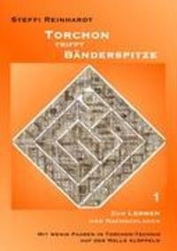 Cover: 9783837033908 | Torchon trifft Bänderspitze 1 | Zum Lernen und Nachschlagen | Buch