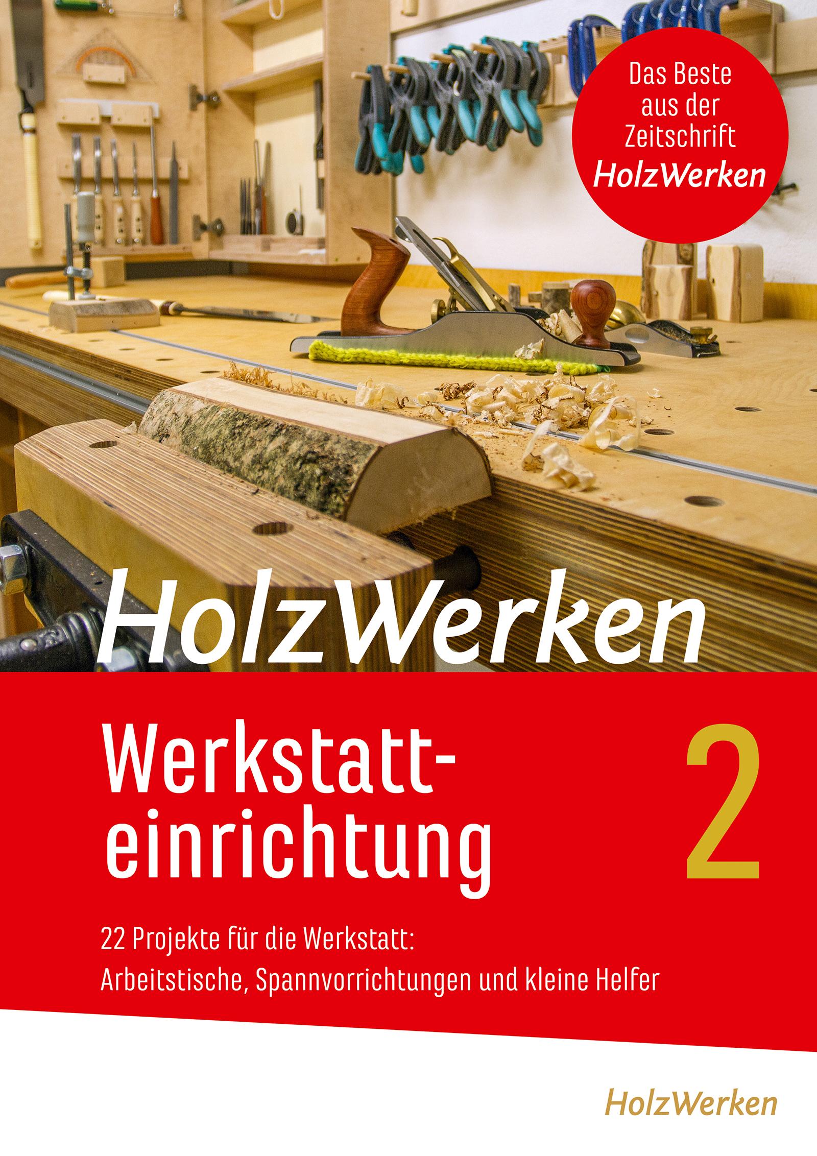 Cover: 9783748607359 | HolzWerken Werkstatteinrichtung 2 | Taschenbuch | 120 S. | Deutsch