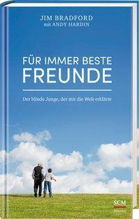 Cover: 9783775157810 | Für immer beste Freunde | Der blinde Junge, der mir die Welt erklärte