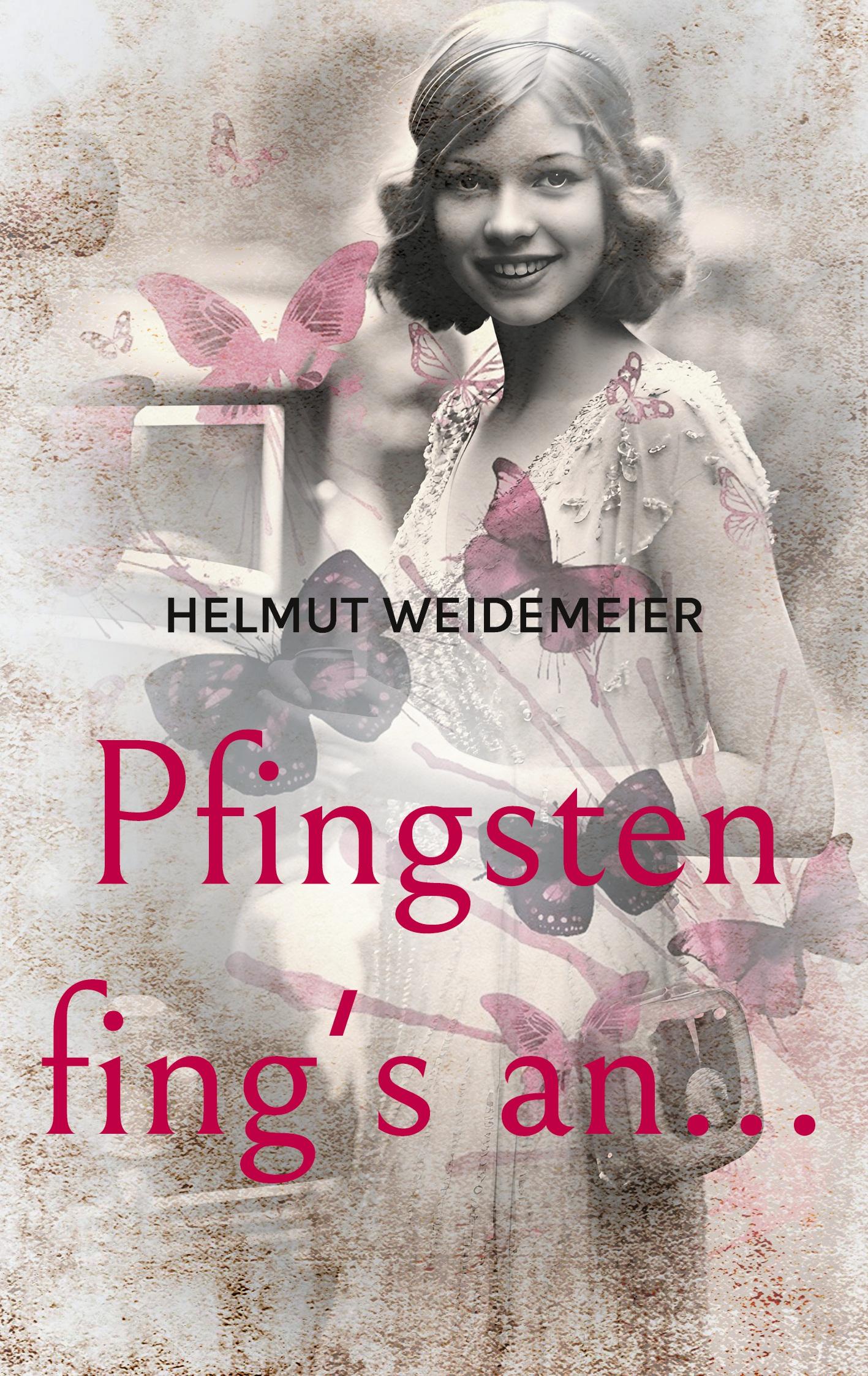 Cover: 9783759751270 | Pfingsten fing's an... | Helmut Weidemeier | Taschenbuch | Paperback