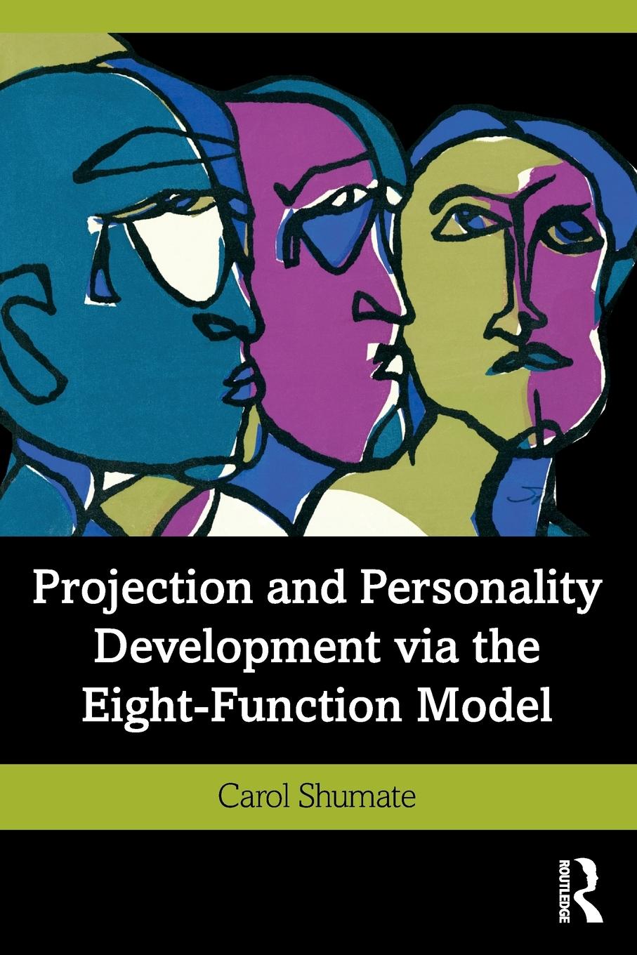 Cover: 9780367341381 | Projection and Personality Development via the Eight-Function Model