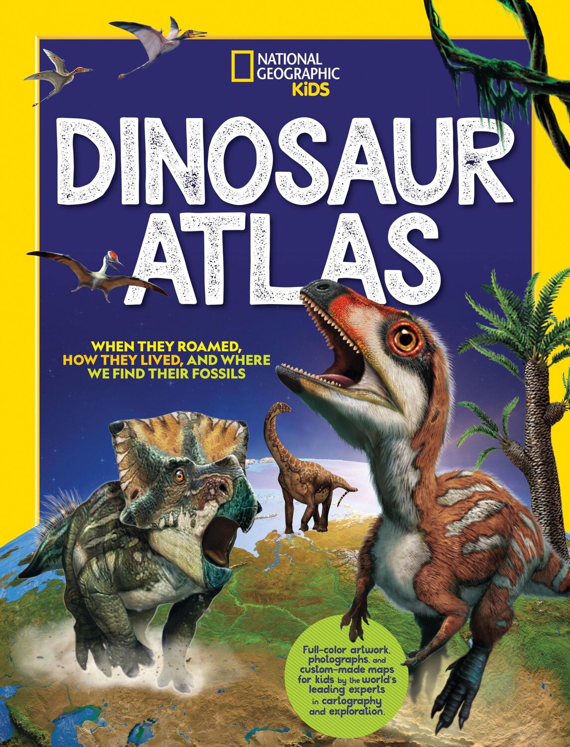 Cover: 9781426372797 | Dinosaur Atlas | National Geographic Kids | Buch | Gebunden | Englisch