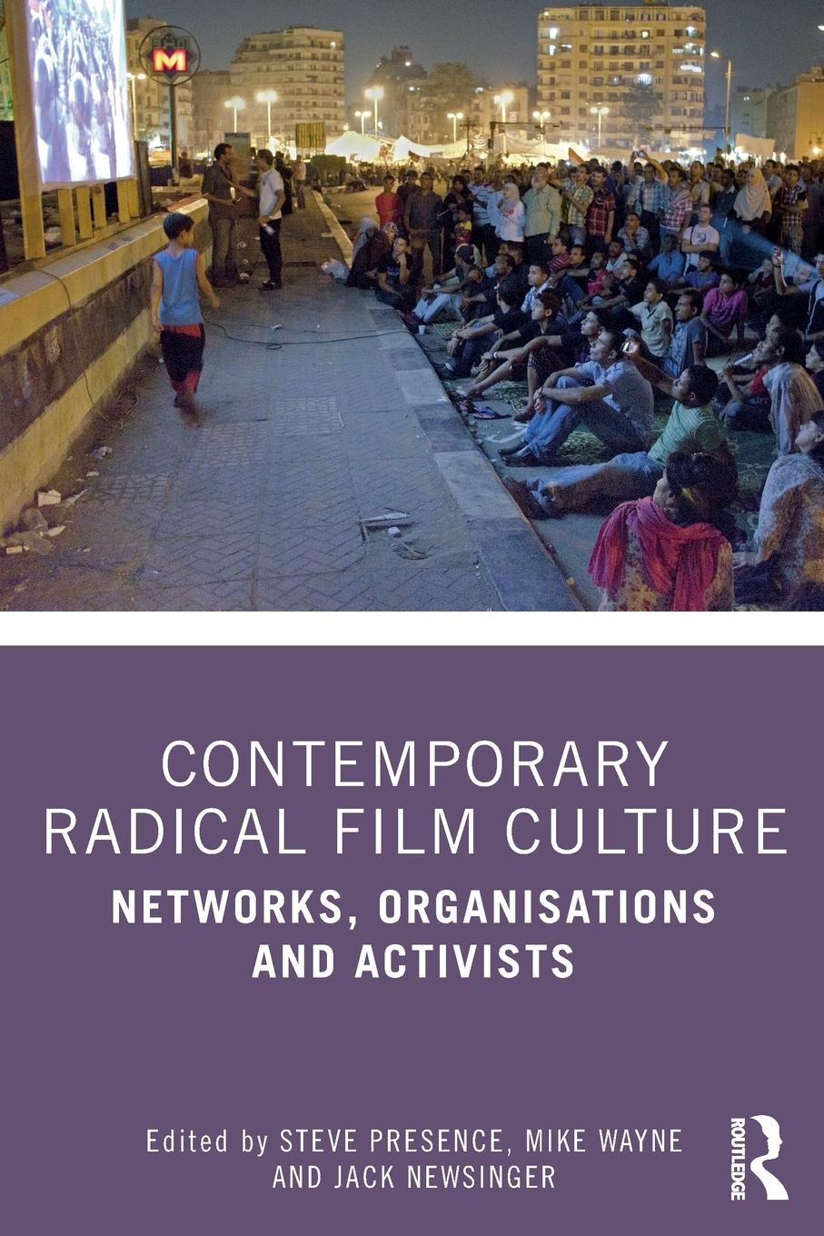 Cover: 9781138543614 | Contemporary Radical Film Culture | Mike Wayne | Taschenbuch | 2020