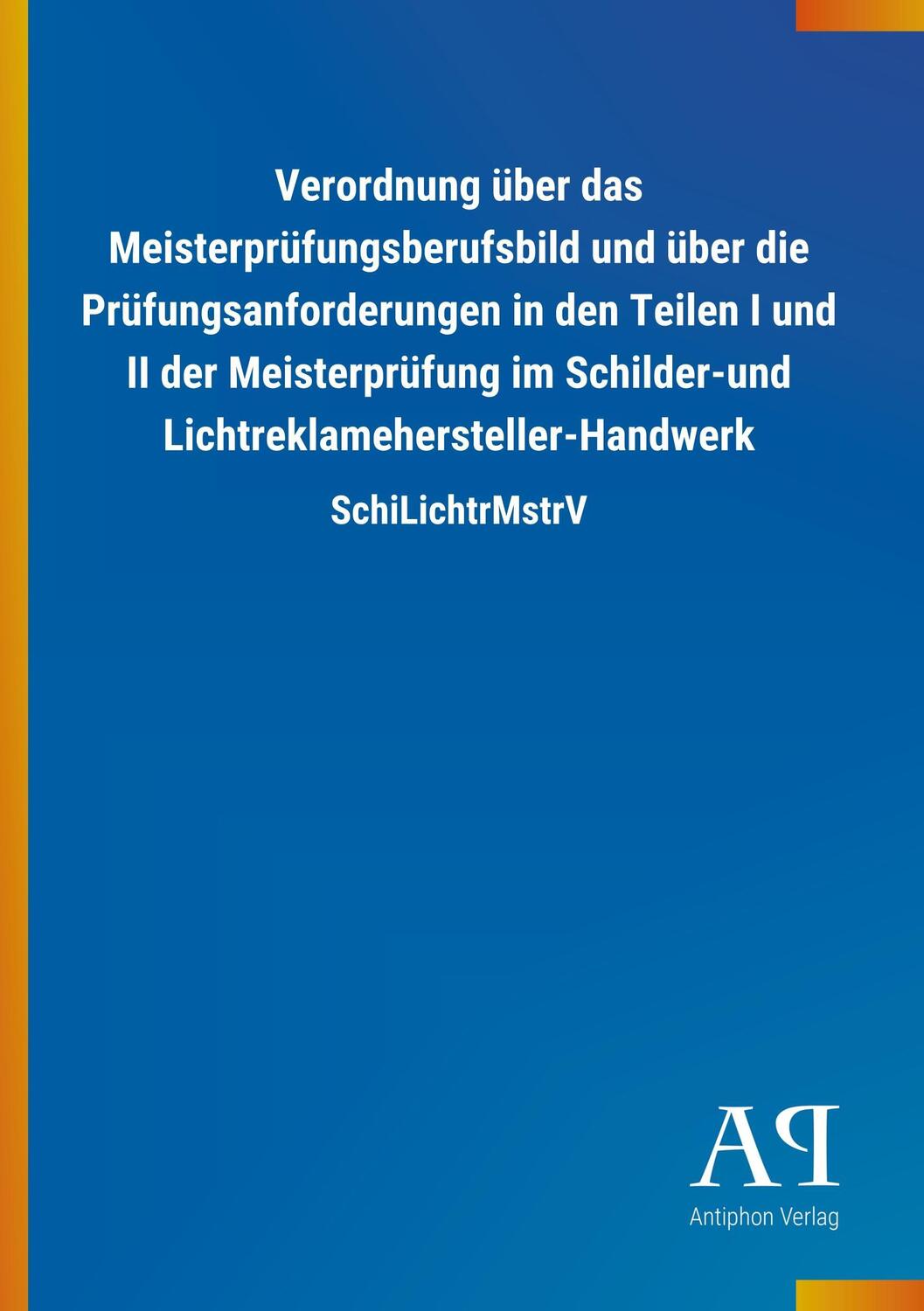 Cover: 9783731415640 | Verordnung über das Meisterprüfungsberufsbild und über die...