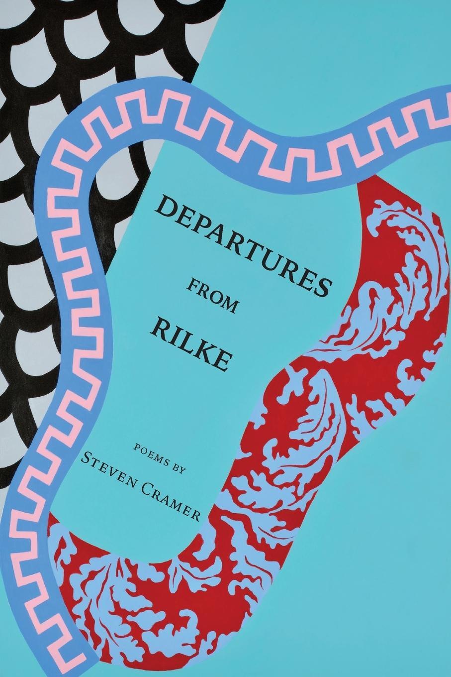 Cover: 9798987924129 | Departures from Rilke | Steven Cramer | Taschenbuch | Paperback | 2023