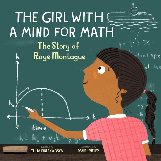 Cover: 9781943147427 | The Girl with a Mind for Math | The Story of Raye Montague | Mosca