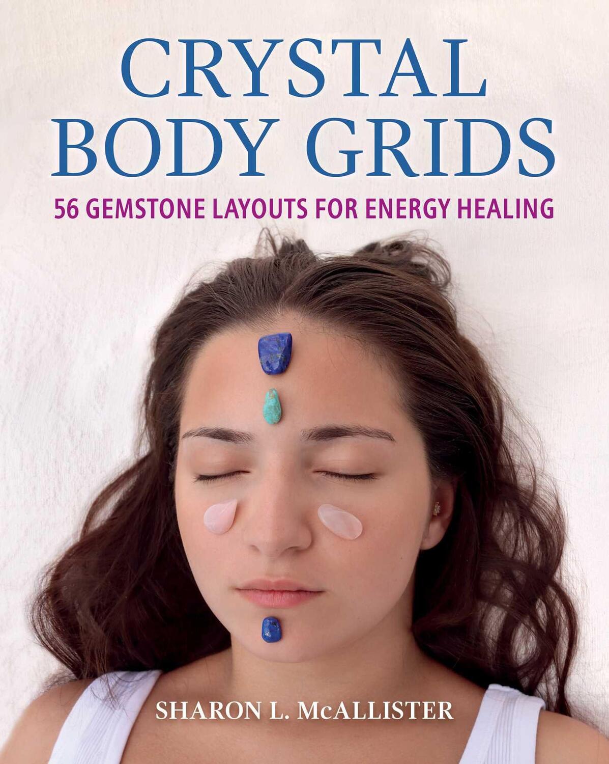 Cover: 9798888500866 | Crystal Body Grids | 56 Gemstone Layouts for Energy Healing | Buch