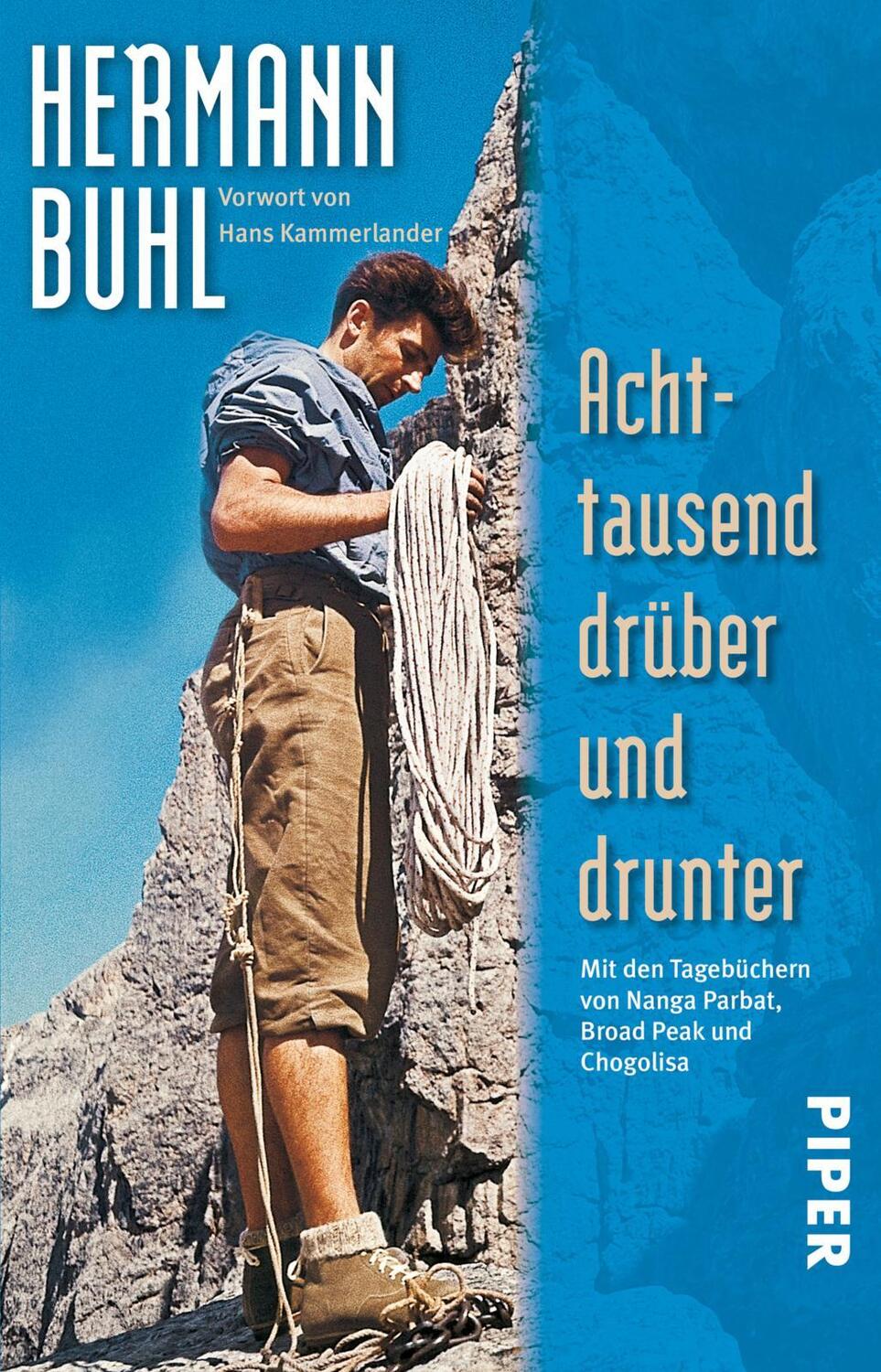 Cover: 9783492249799 | Achttausend drüber und drunter | Hermann Buhl | Taschenbuch | 368 S.