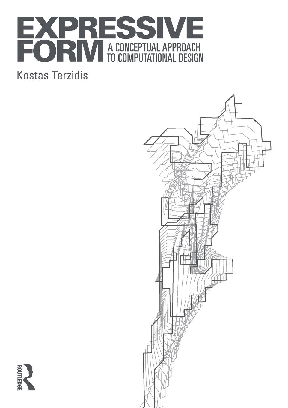 Cover: 9780415317443 | Expressive Form | A Conceptual Approach to Computational Design | Buch