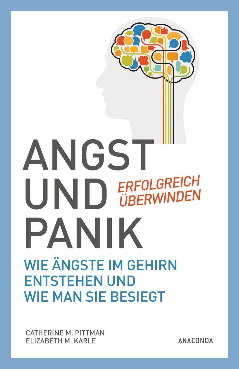 Cover: 9783730608319 | Angst und Panik erfolgreich überwinden | Catherine M. Pittman (u. a.)