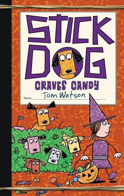 Cover: 9780062410948 | Stick Dog Craves Candy | Tom Watson | Buch | Gebunden | Englisch