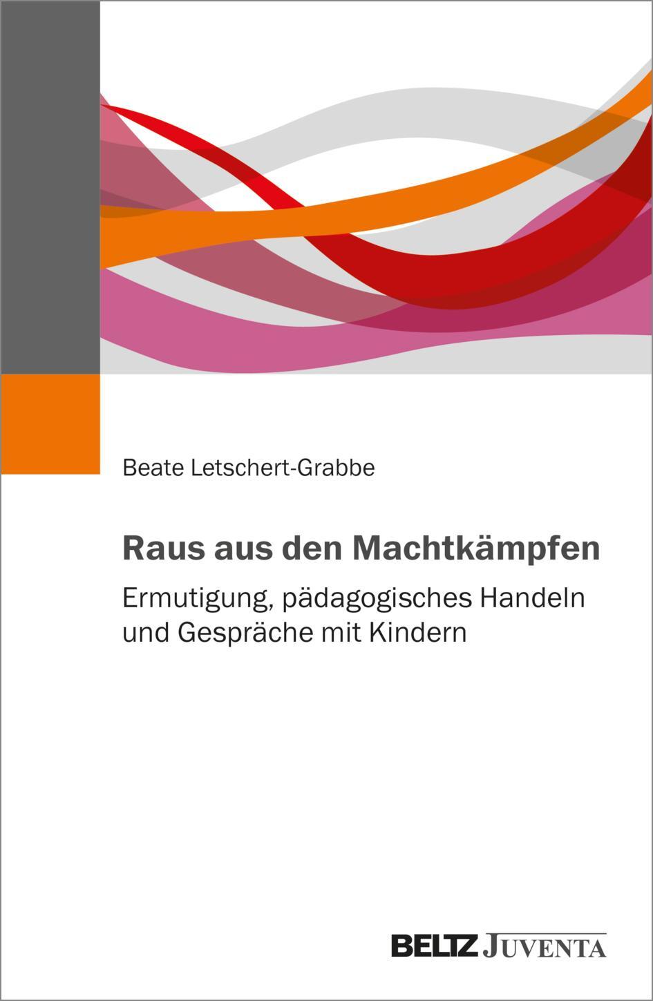 Cover: 9783779967293 | Raus aus den Machtkämpfen | Beate Letschert-Grabbe | Taschenbuch