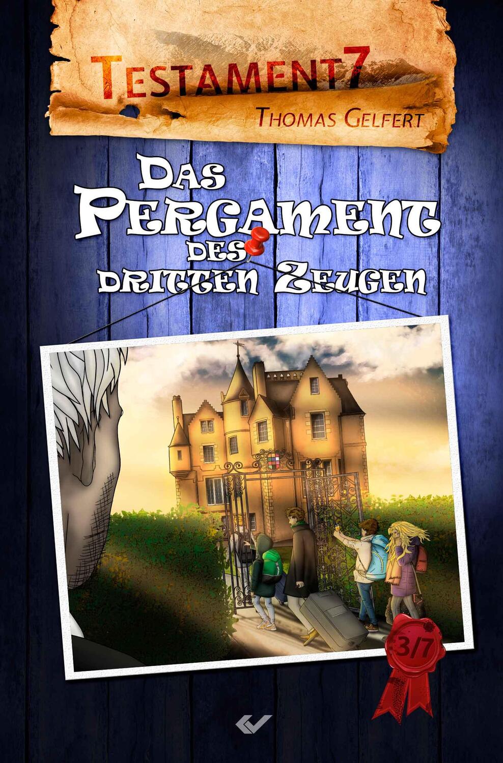 Cover: 9783863535841 | Das Pergament des dritten Zeugen | Testament 7 | Thomas Gelfert | Buch