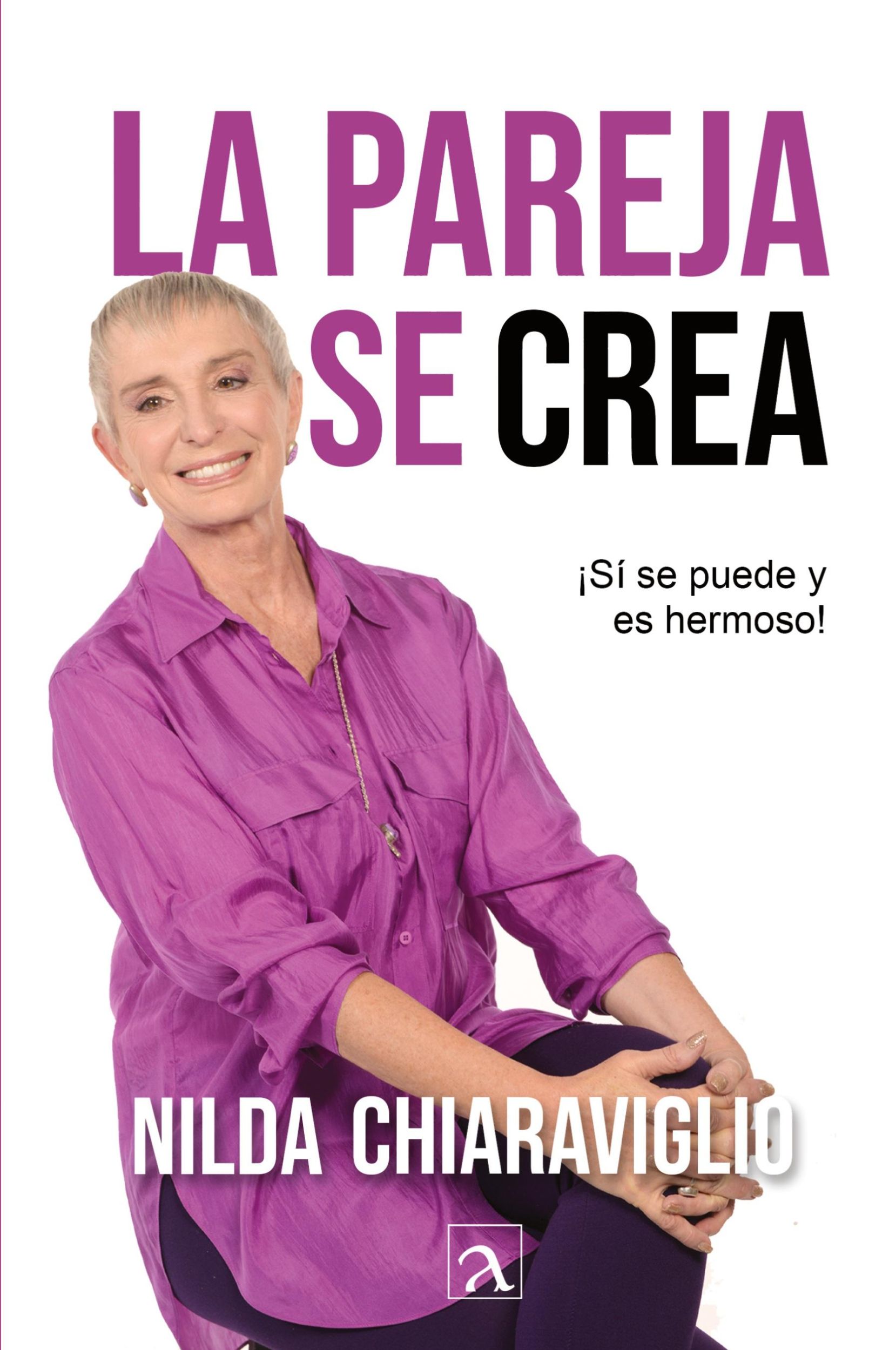 Cover: 9786075991412 | La pareja se crea | Nilda Chiaraviglio | Taschenbuch | Paperback